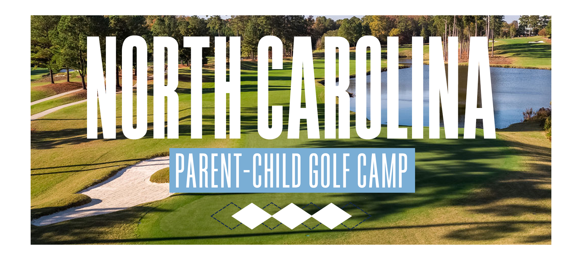UNC Parent-Child Golf Camp